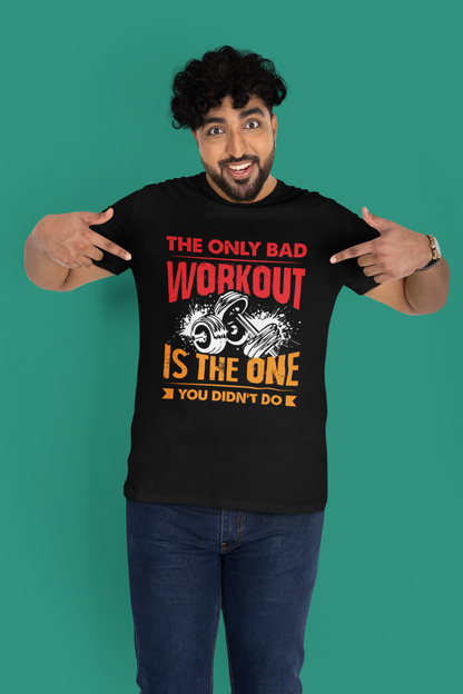 The Only Bad Workout