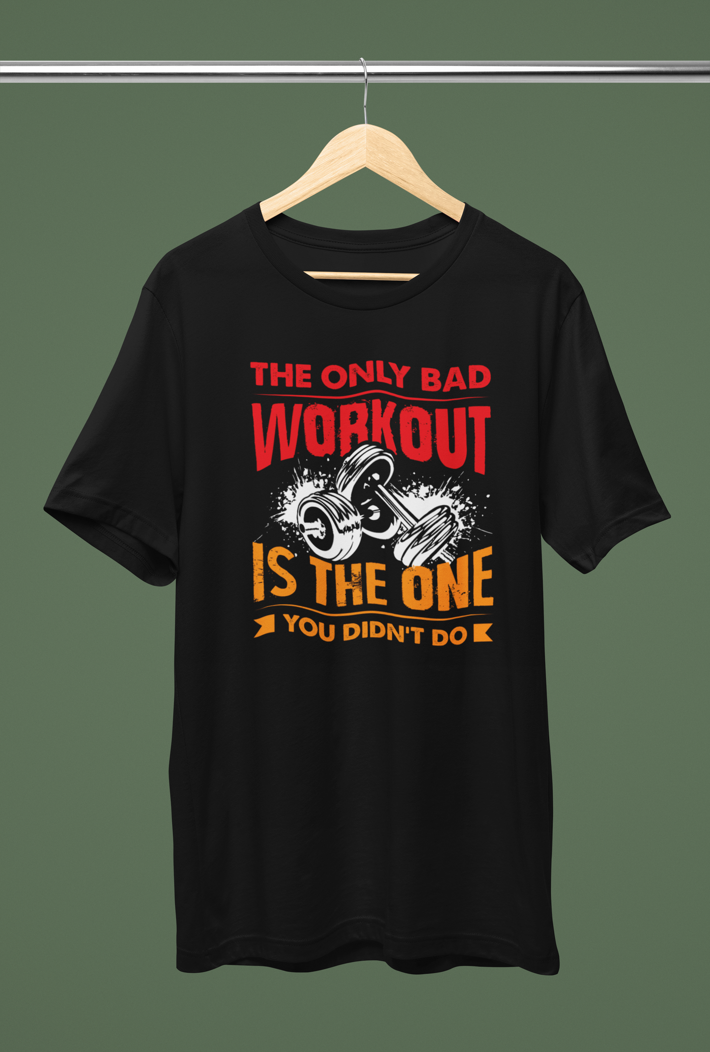 The Only Bad Workout